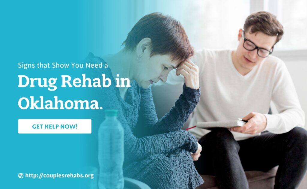 Signs that Show You Need a Drug Rehab in Oklahoma Couple Rehabs