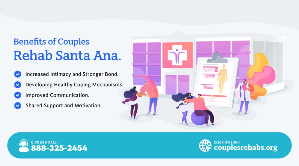 Benefits of Couples Rehab Santa Ana Couple Rehabs