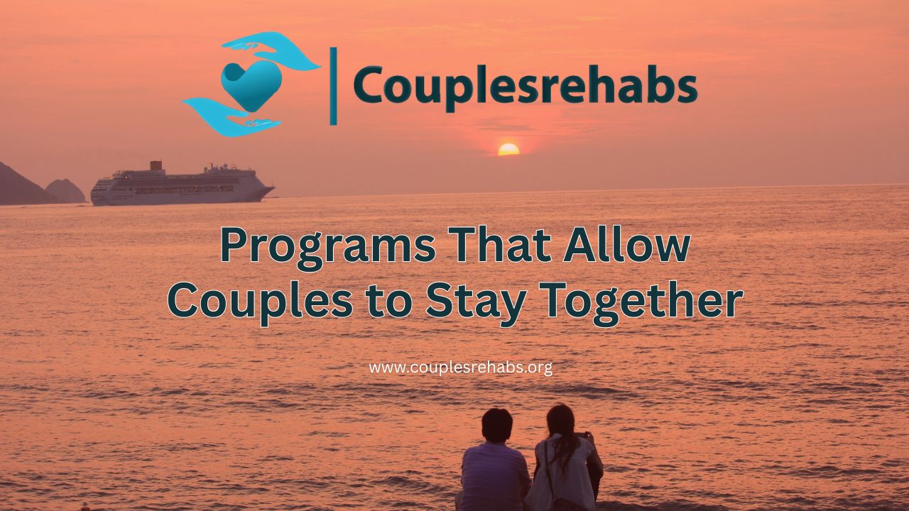 Programs That Allow Couples to Stay Together